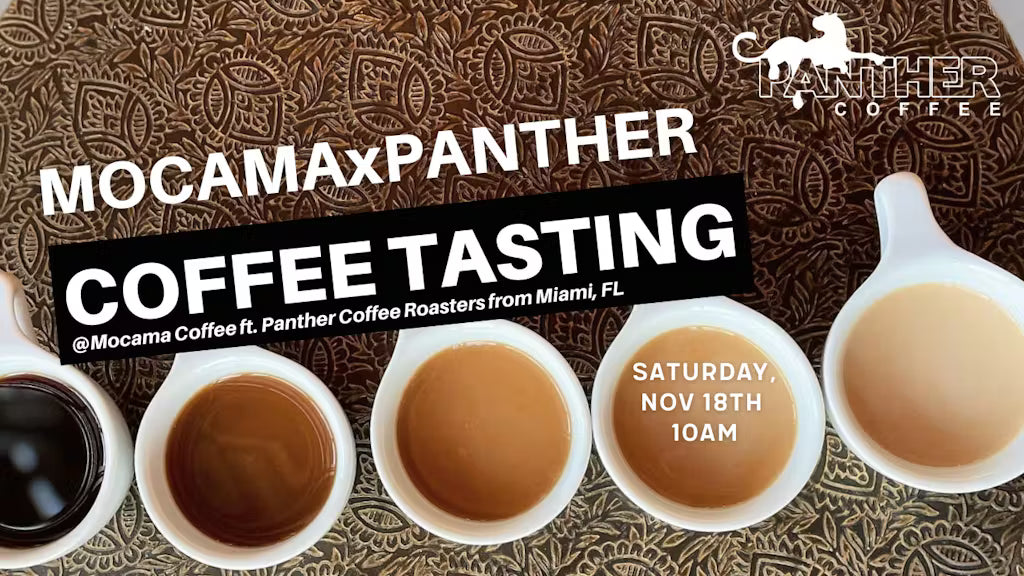 MOCAMAxPANTHER Coffee Tasting