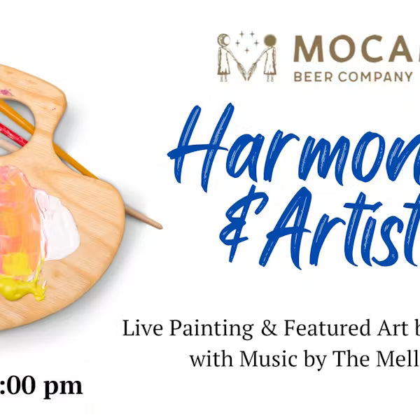 Harmonies & Artistry: Live Painting & Featured Art by Holly Mathis with Music by The Mellow Daze