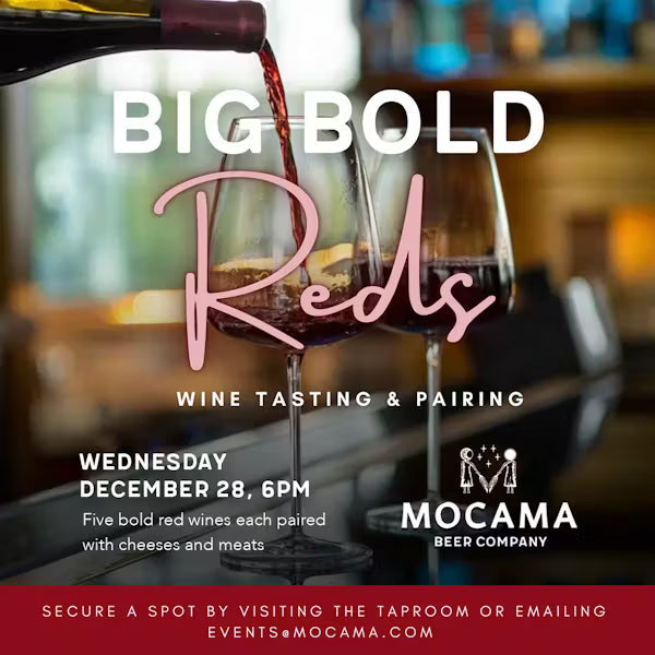 Big Bold Reds Wine Tasting and Pairing